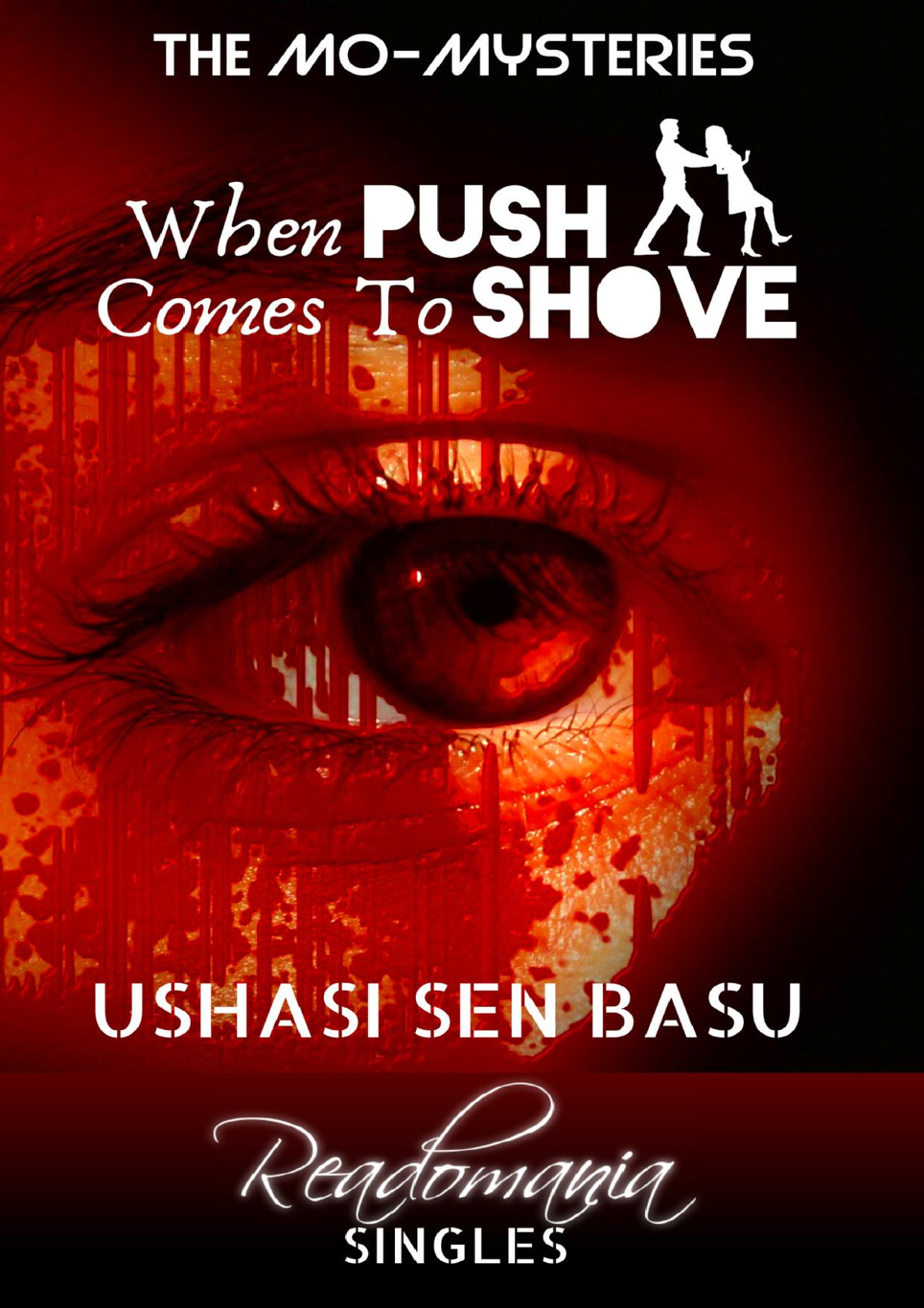 When Push Comes To Shove Readomania Singles The Momysteries Book 1 Ushasi Sen Basu