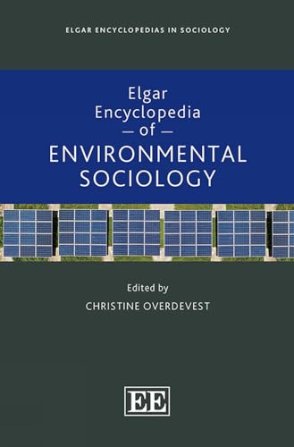Elgar Encyclopedia Of Environmental Sociology Christine Overdevest