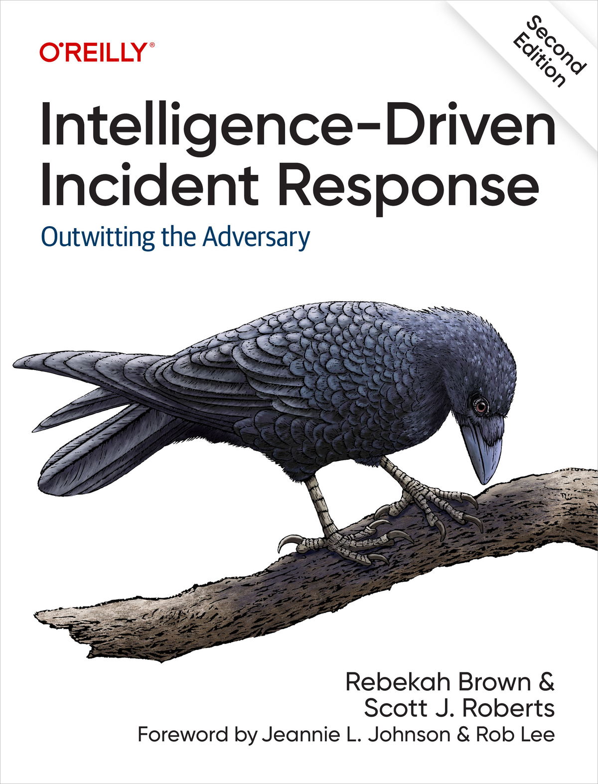 Intelligencedriven Incident Response Rebekah Brown And Scott J Roberts