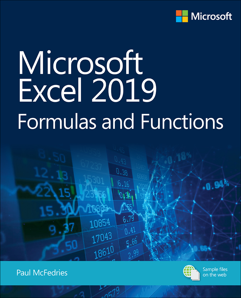 Microsoft Excel 2019 Formulas And Functions Paul Mcfedries
