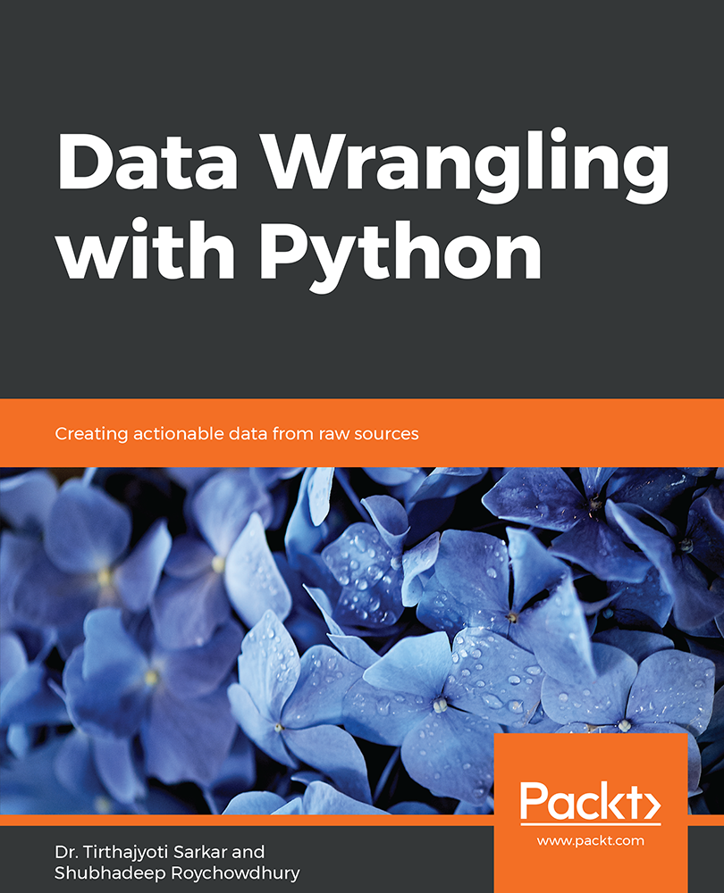 Data Wrangling With Python Dr Tirthajyoti Sarkar And Shubhadeep Roychowdhury