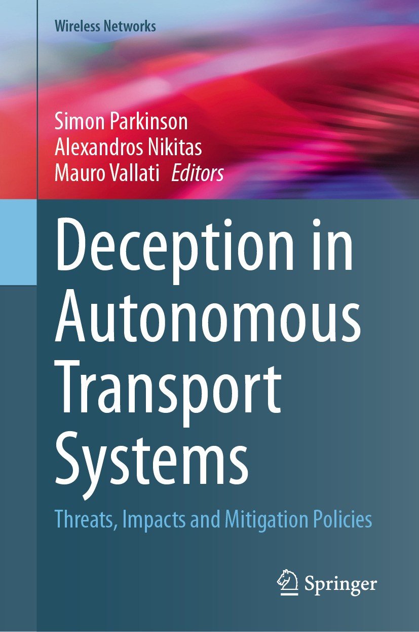 Deception In Autonomous Transport Systems Threats Impacts And Mitigation Policies Simon Parkinson