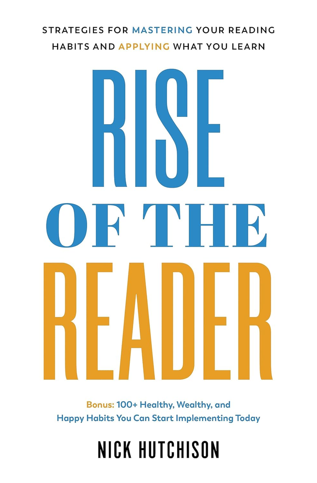 Rise Of The Reader Nick Hutchison