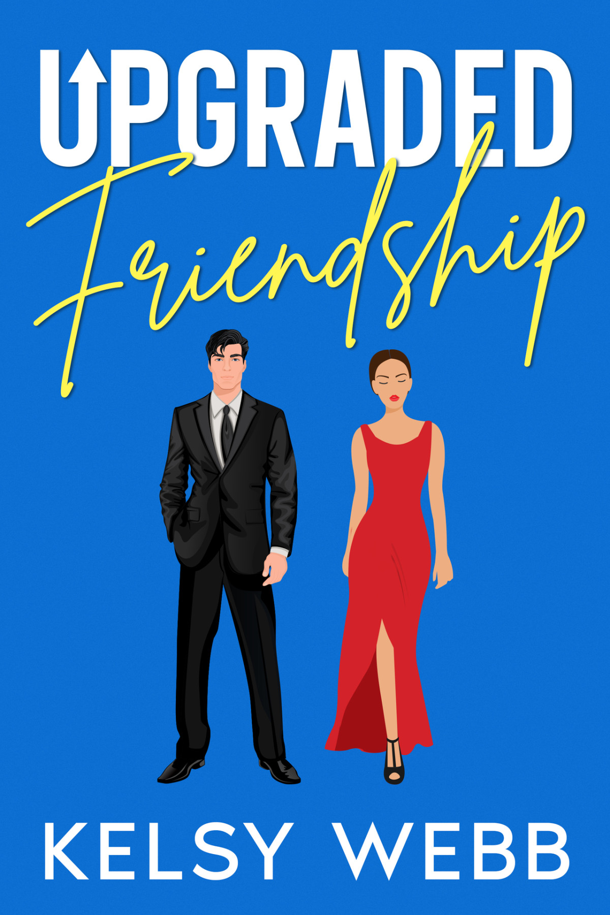 Upgraded Friendship Friends To Lover Fake Relationship Kelsy Webb