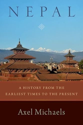 Nepal A History From The Earliest Times To The Present Axel Michaels
