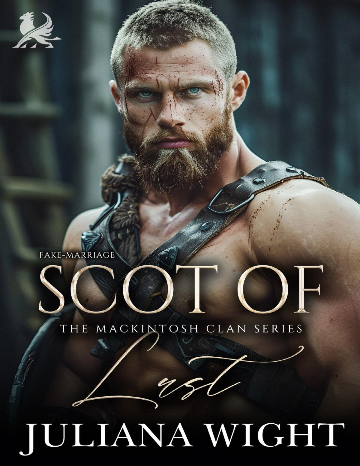 Scot Of Lust Scottish Fake Marriage Romance The Mackintosh Clan Book 4 Juliana Wight