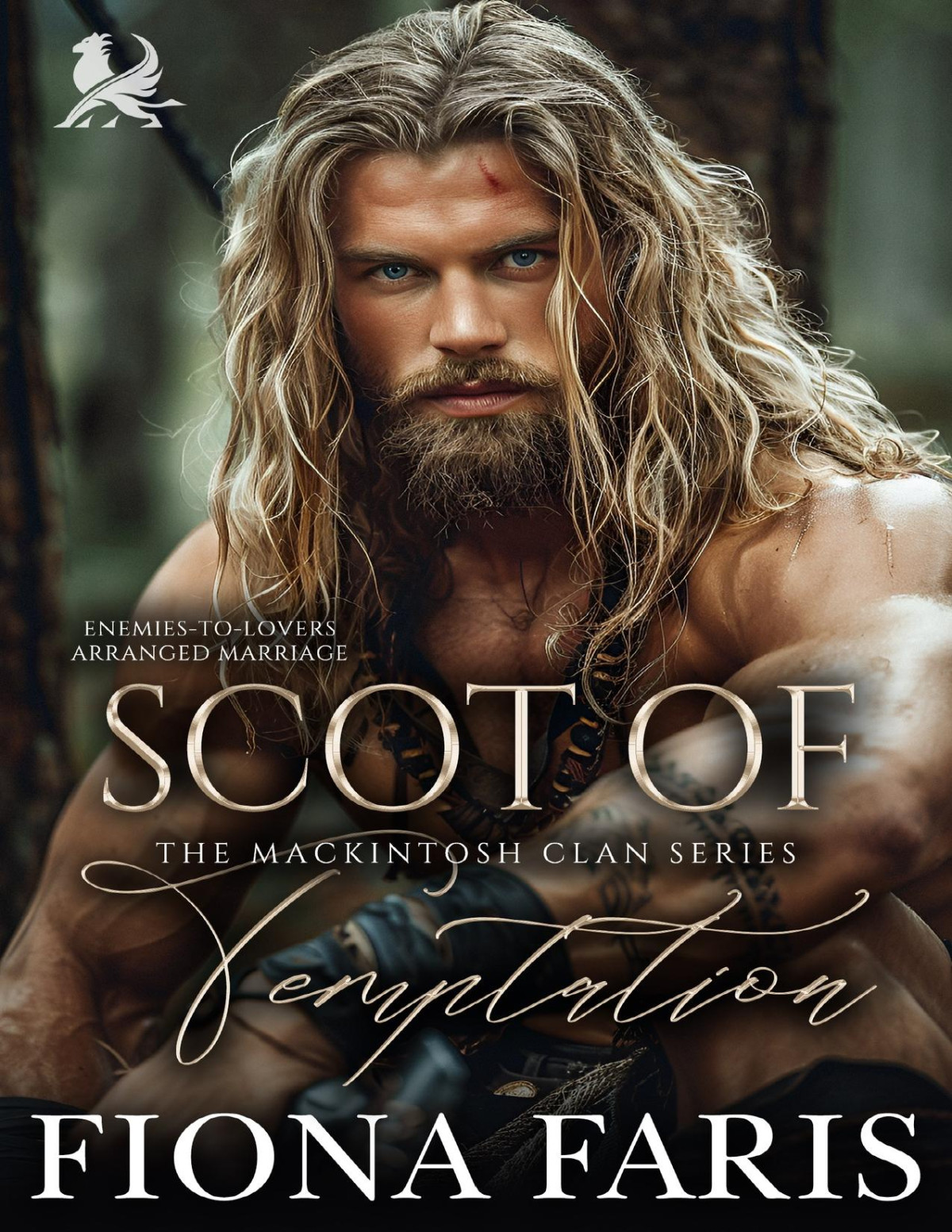 Scot Of Temptation Scottish Arranged Marriage Romance The Mackintosh Clan Book 1 Fiona Faris