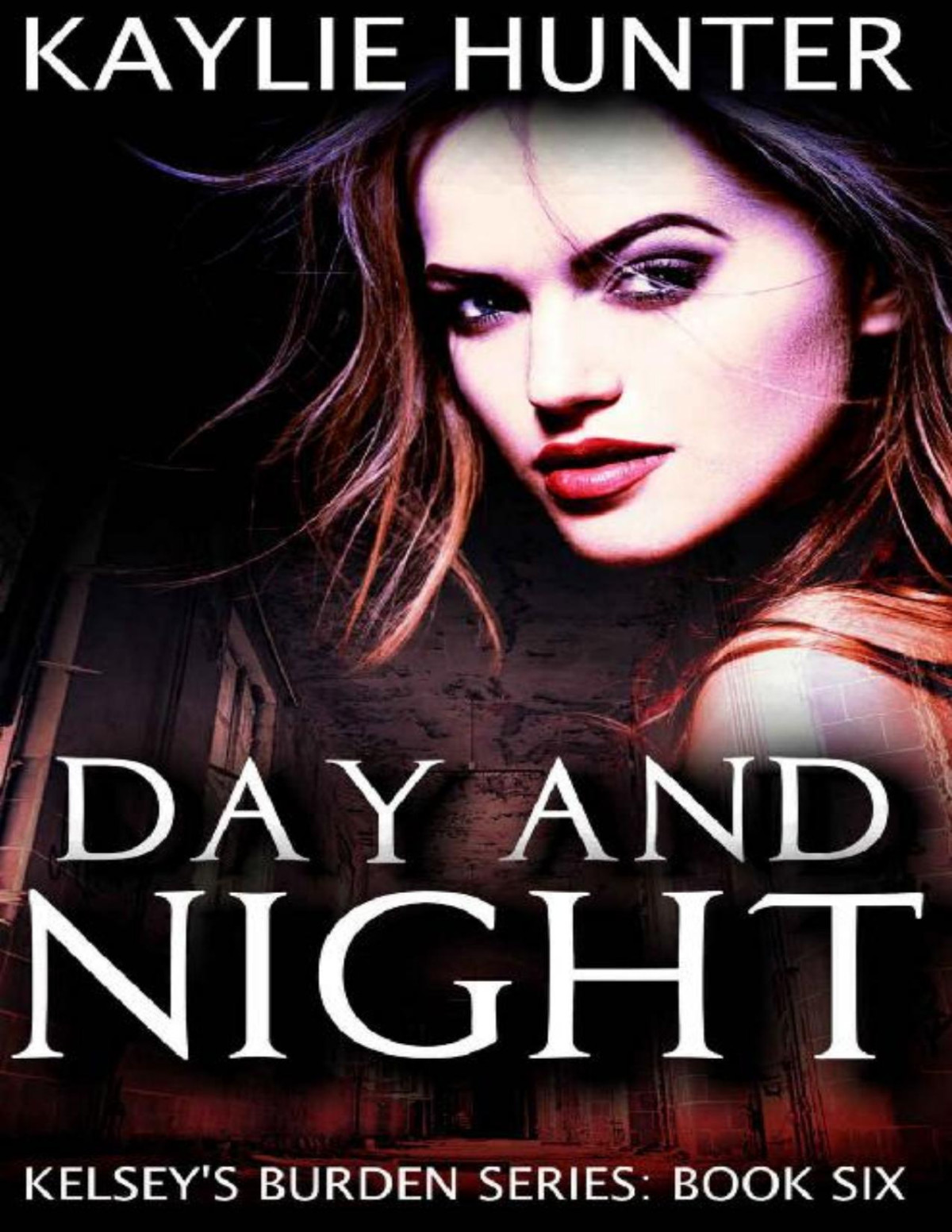 Day And Night Kaylie Hunter