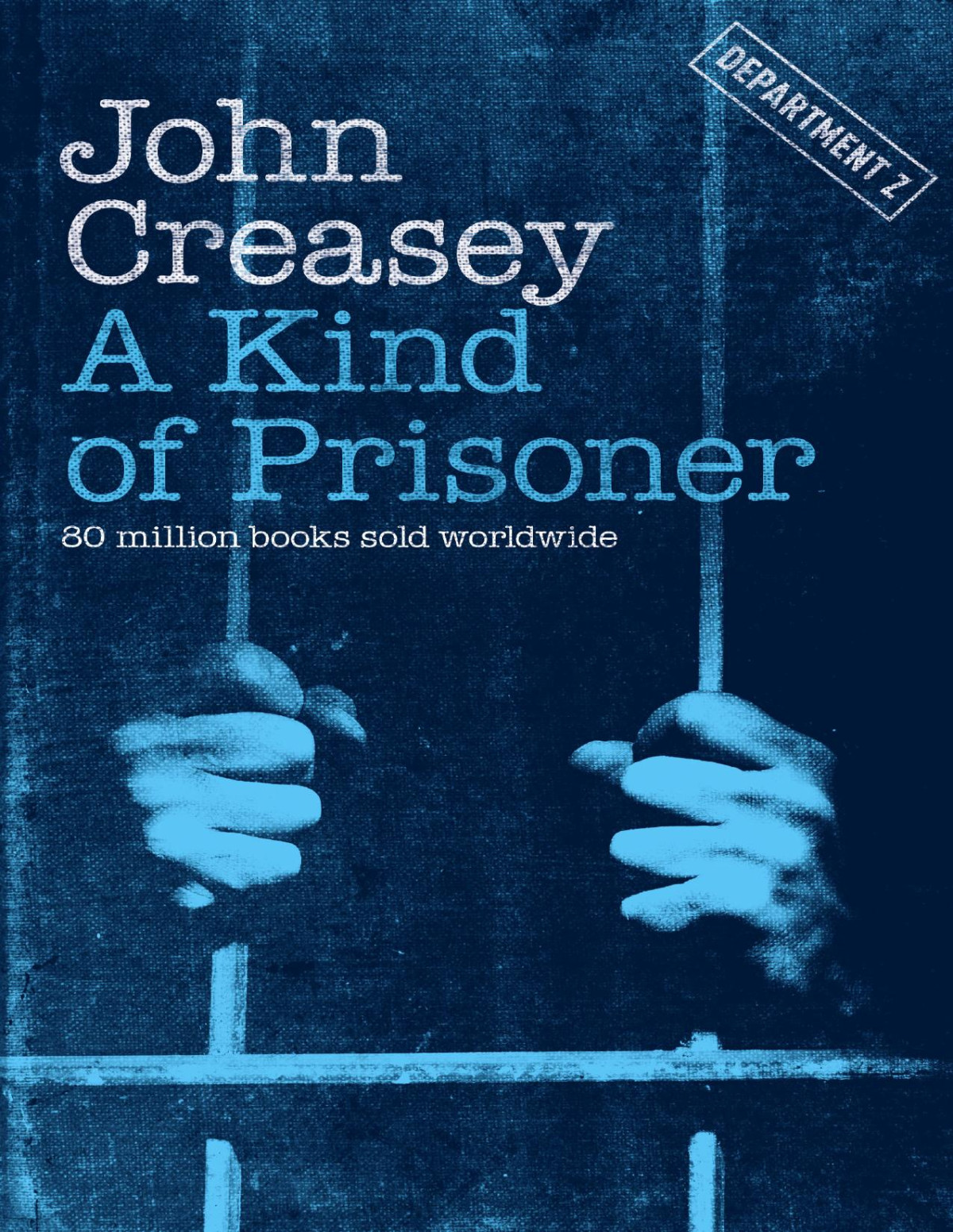 A Kind Of Prisoner John Creasey