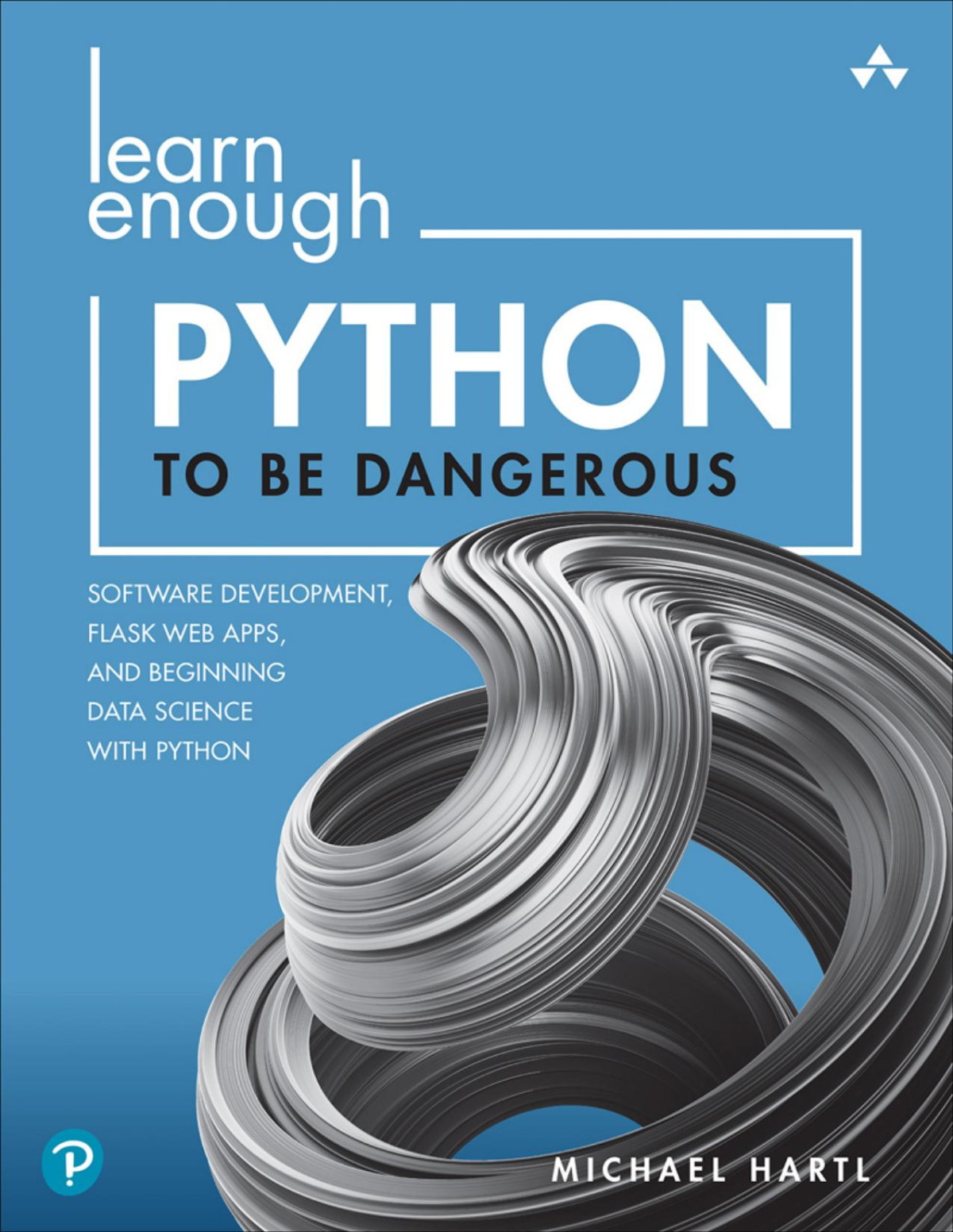 Learn Enough Python To Be Dangerous Hartl Michael