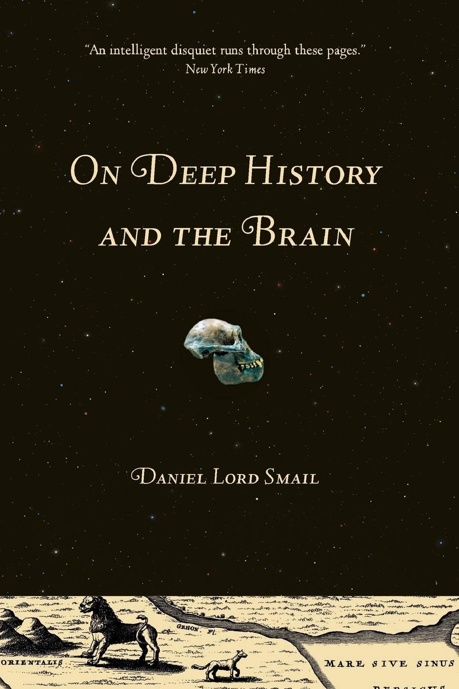 On Deep History And The Brain Daniel Lord Smail