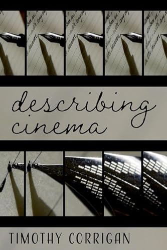Describing Cinema Professor Emeritus Of Cinema And Media Studies Timothy Corrigan