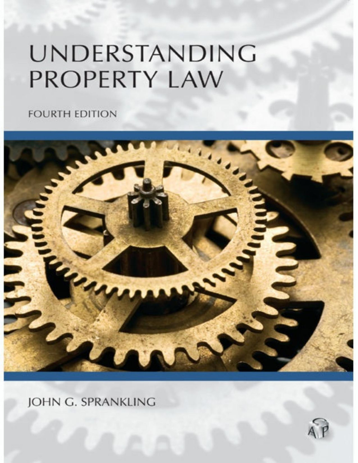 Understanding Property Law Fourth Edition John G Sprankling