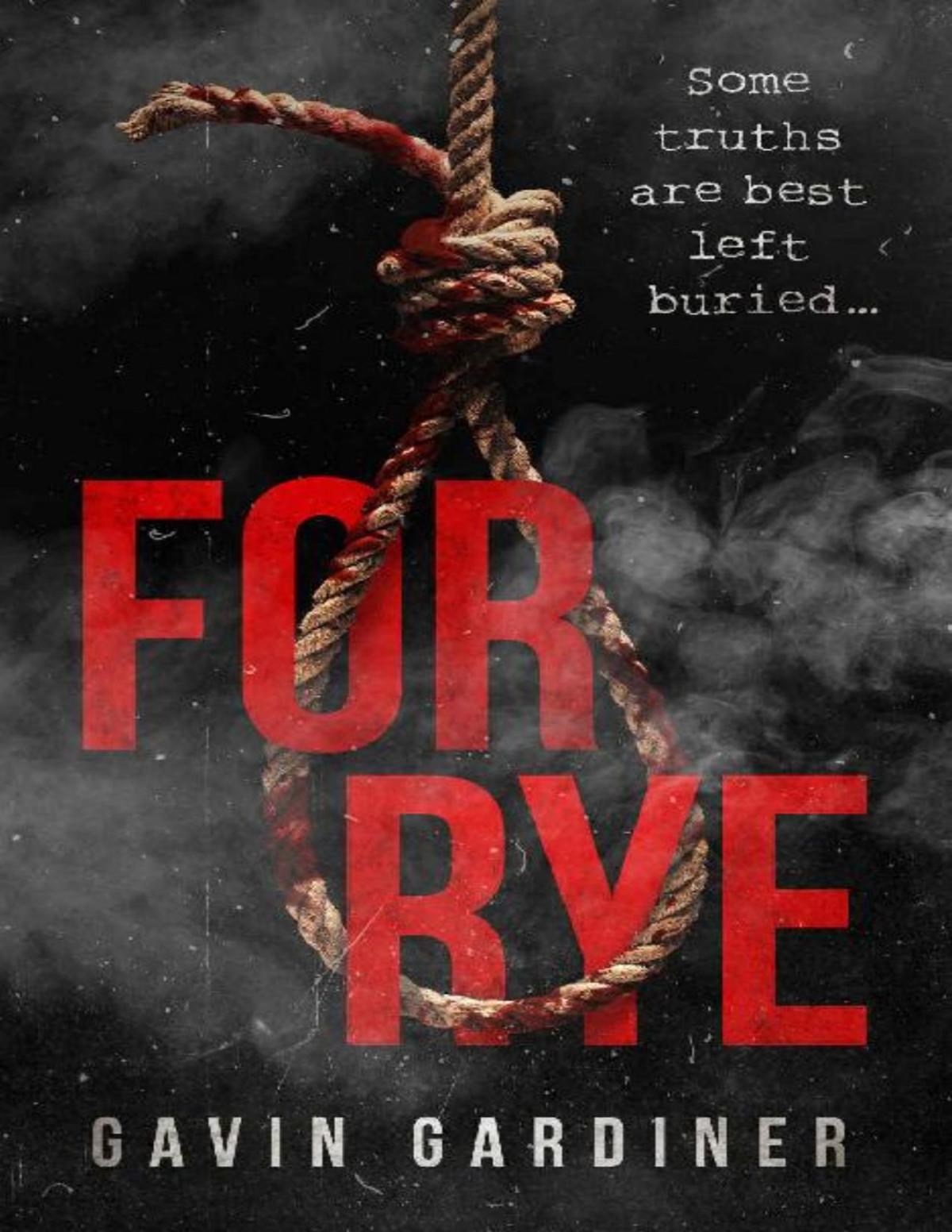 For Rye Gavin Gardiner