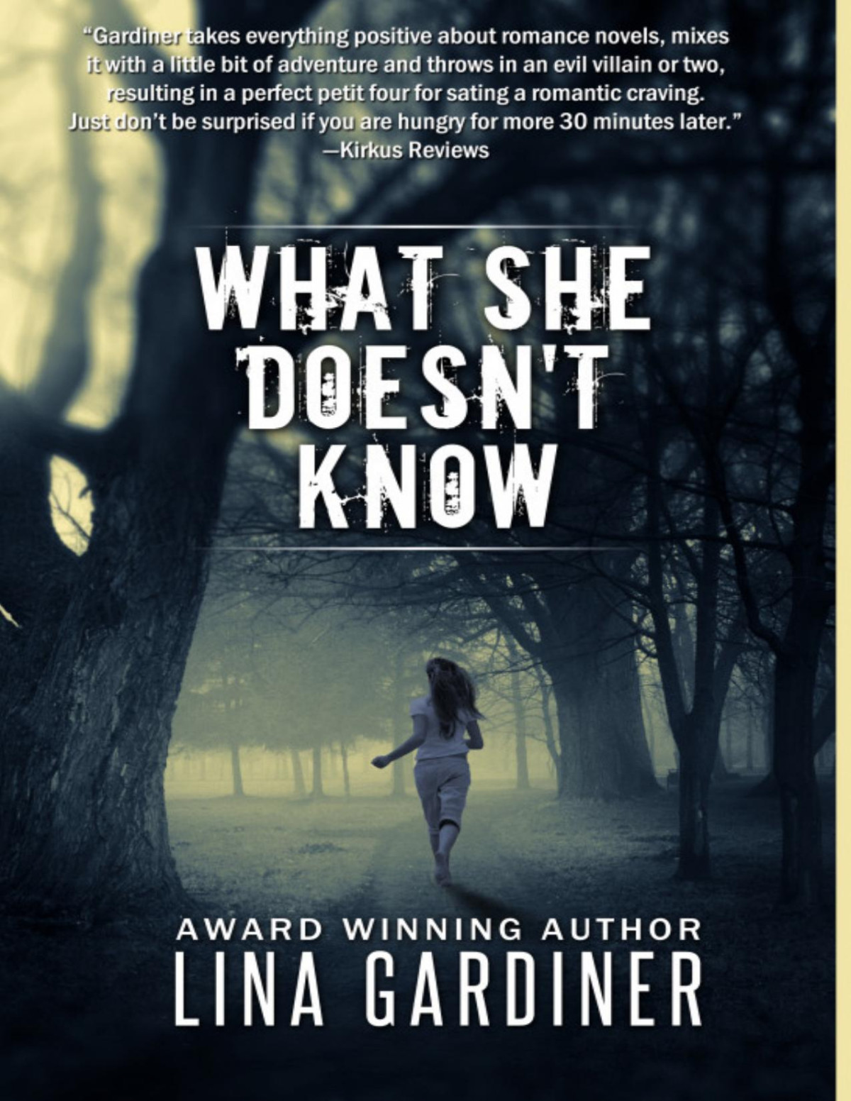 What She Doesnt Know Lina Gardiner