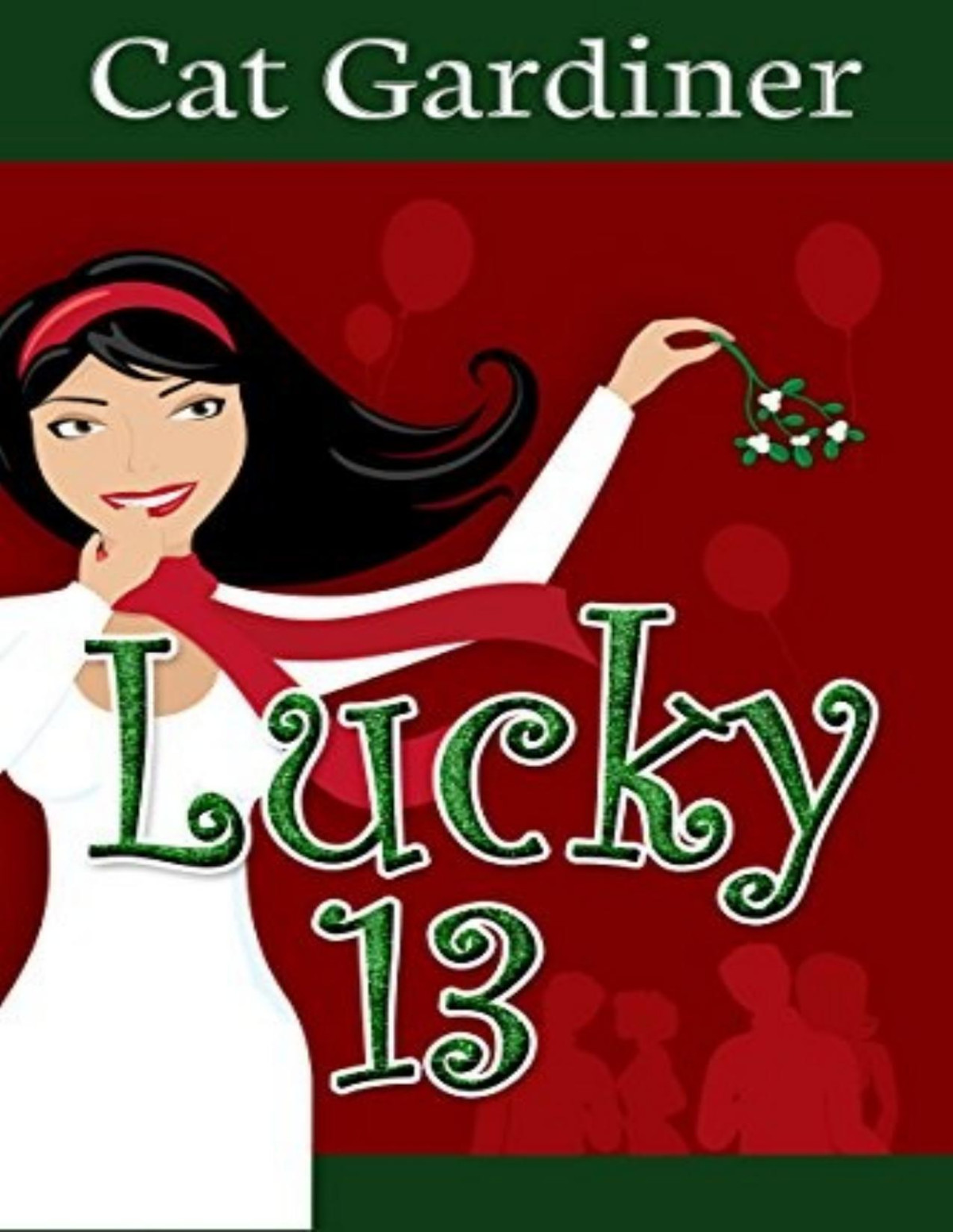 Lucky 13 Matchmaking And Misunderstandings Cat Gardiner