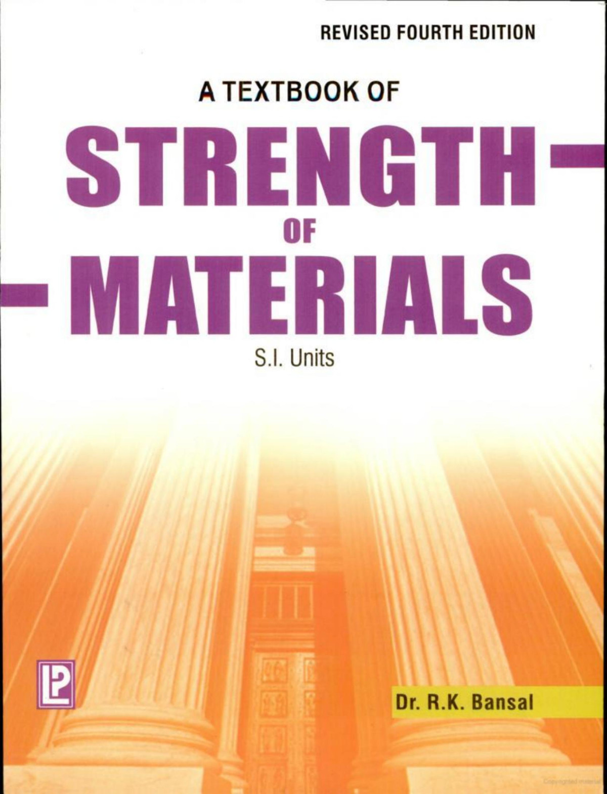 A Textbook Of Strength Of Materials Revised Fourth Edition Dr Rk Bansal