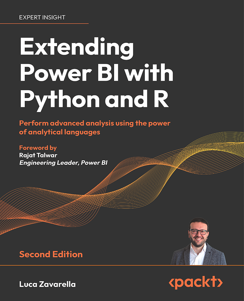 Extending Power Bi With Python And R Second Edition 2nd Edition Luca Zavarella