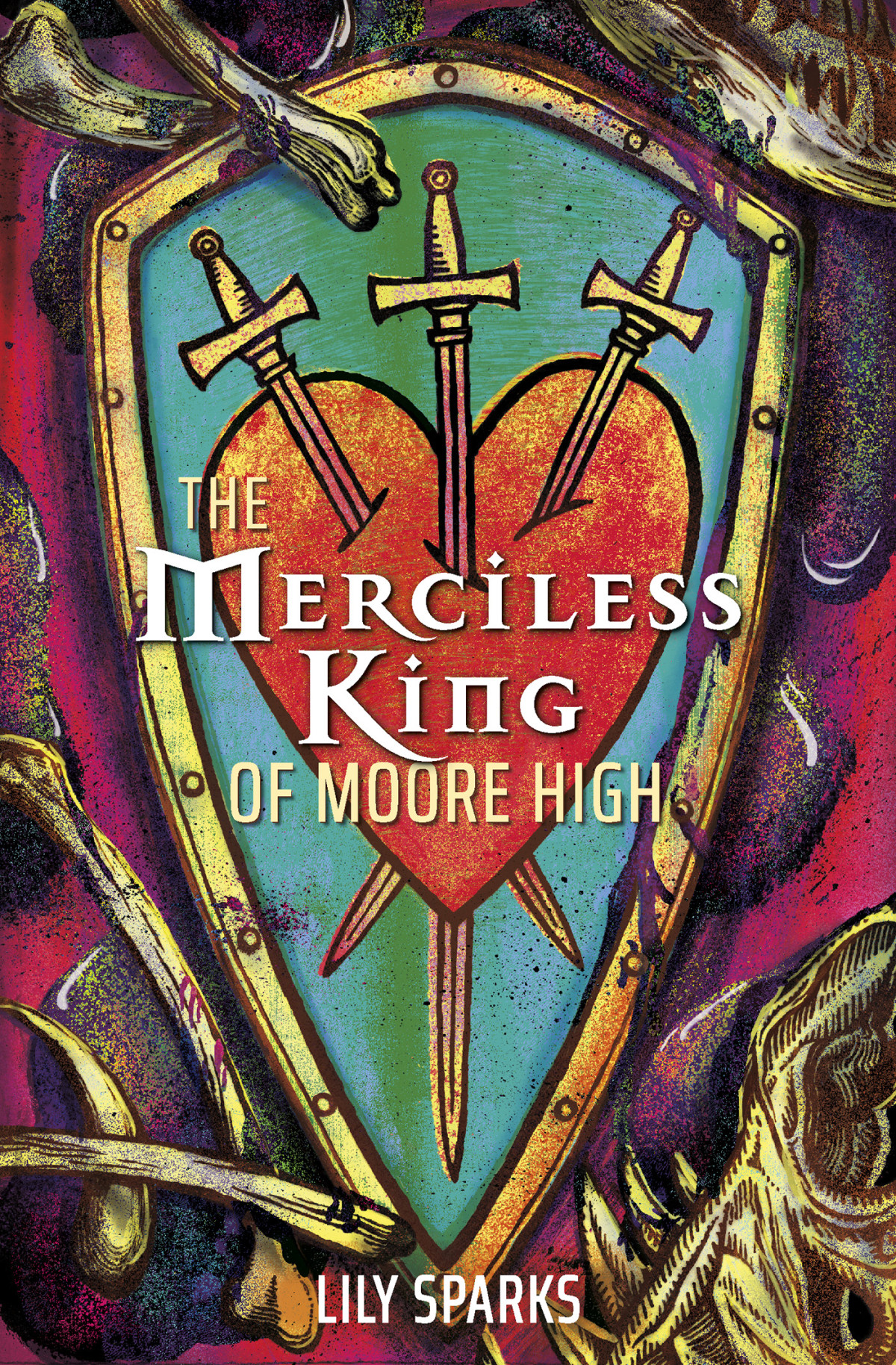 The Merciless King Of Moore High Lily Sparks