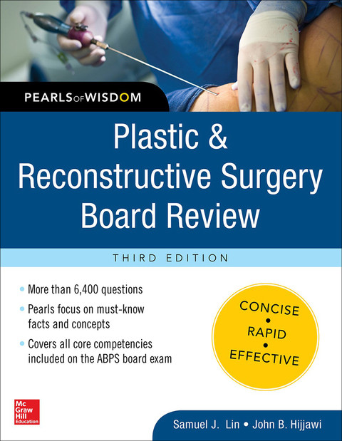 Plastic And Reconstructive Surgery Board Review Pearls Of Wisdom Third Edition 3rd Edition Samuel J Lin