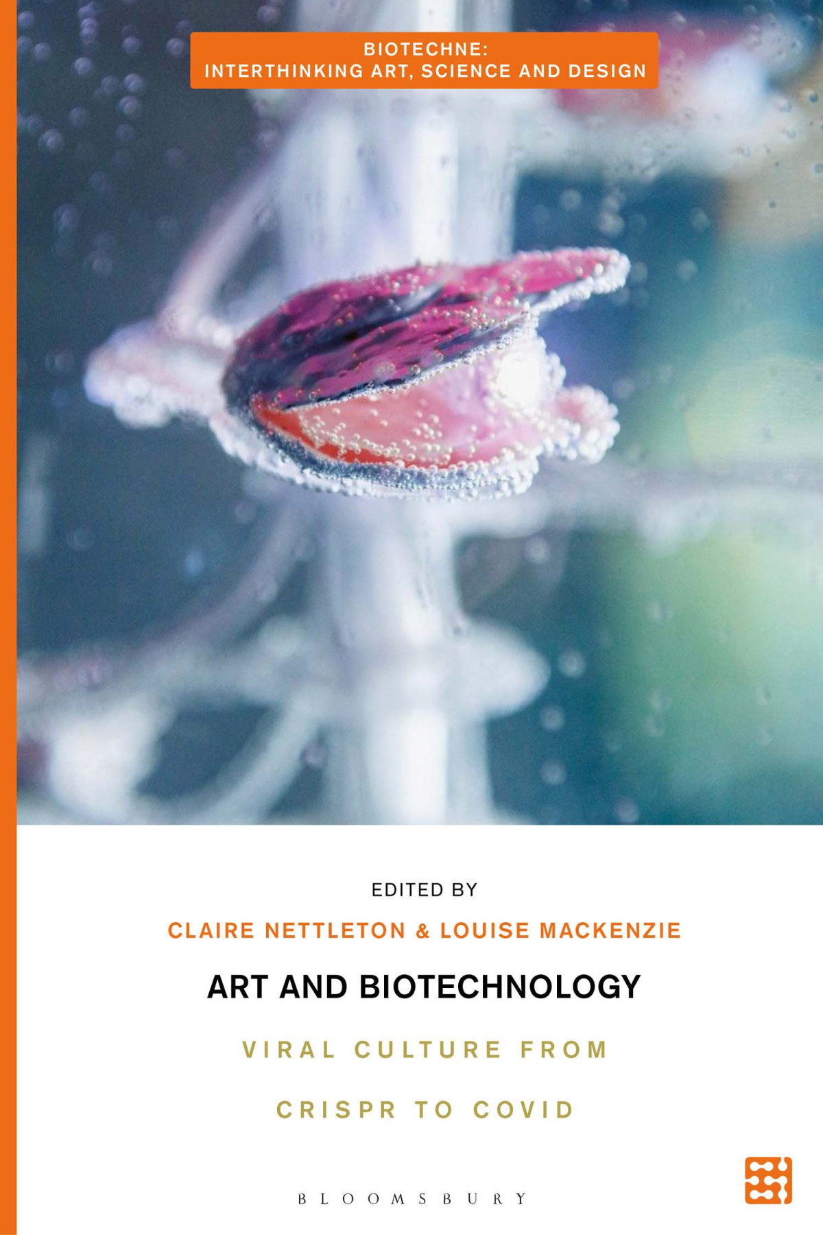 Art And Biotechnology Claire Correo Nettletonlouise Mackenzie