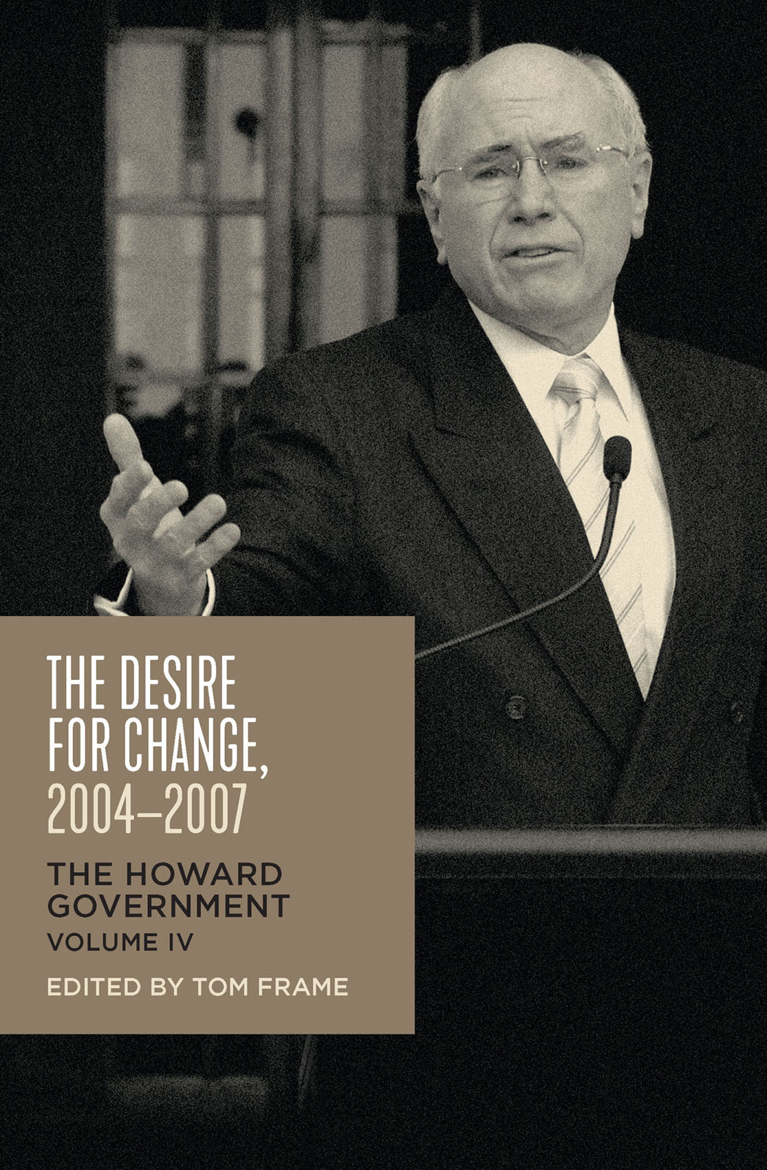 The Desire For Change 20042007 Frame Tom
