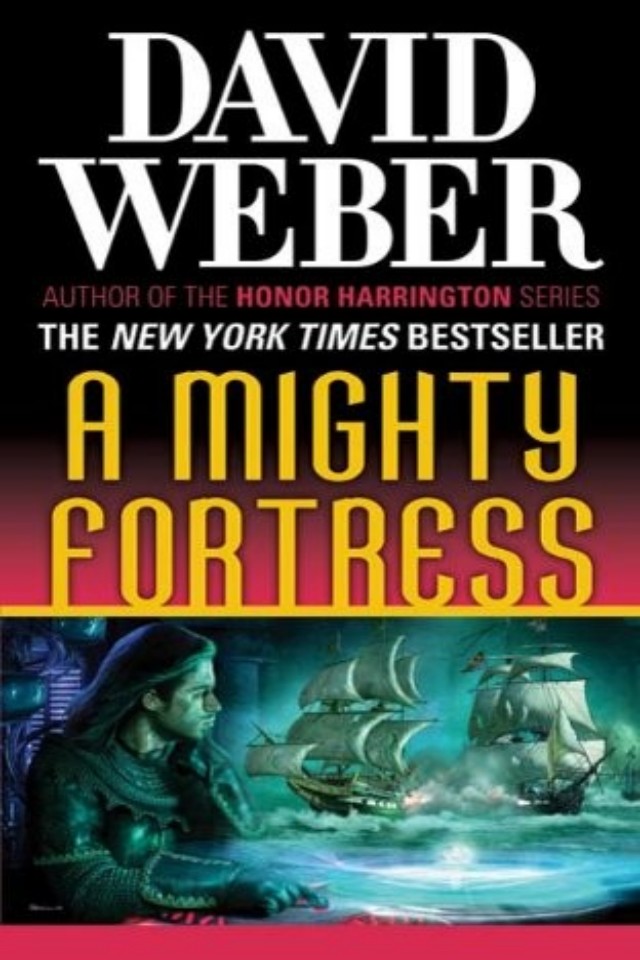 A Mighty Fortress David Weber