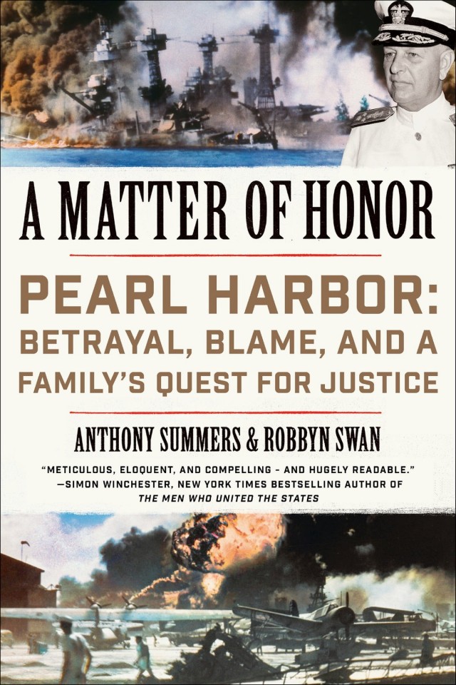 A Matter Of Honor Pearl Harbor Betrayal Blame And A Familys Quest For Justice Anthony Summers Robbyn Swan