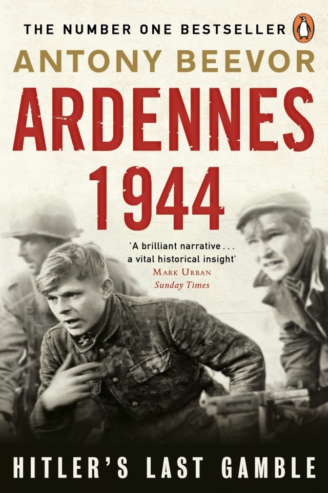 Ardennes 1944 Hitlers Last Gamble Antony Beevor