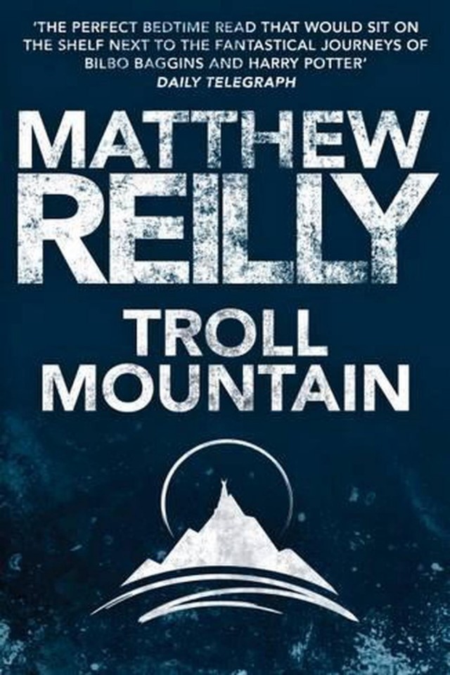 Troll Mountain Matthew Reilly
