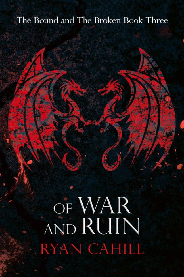 Of War And Ruin Ryan Cahill
