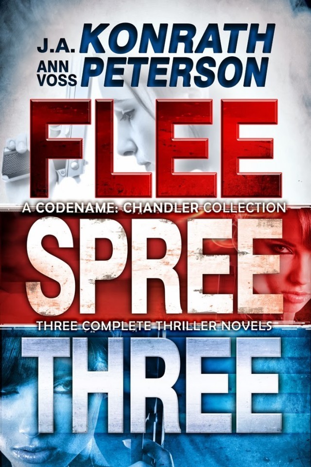 Codename Chandler Trilogy Three Complete Novels J A Konrath Ann Voss Peterson