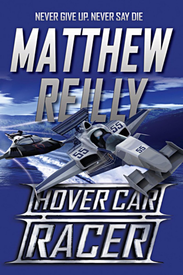 Hover Car Racer Matthew Reilly