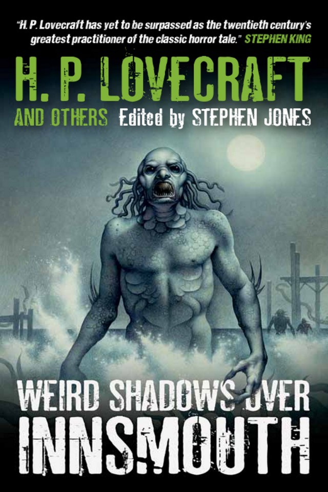 Weird Shadows Over Innsmouth Stephen Jones