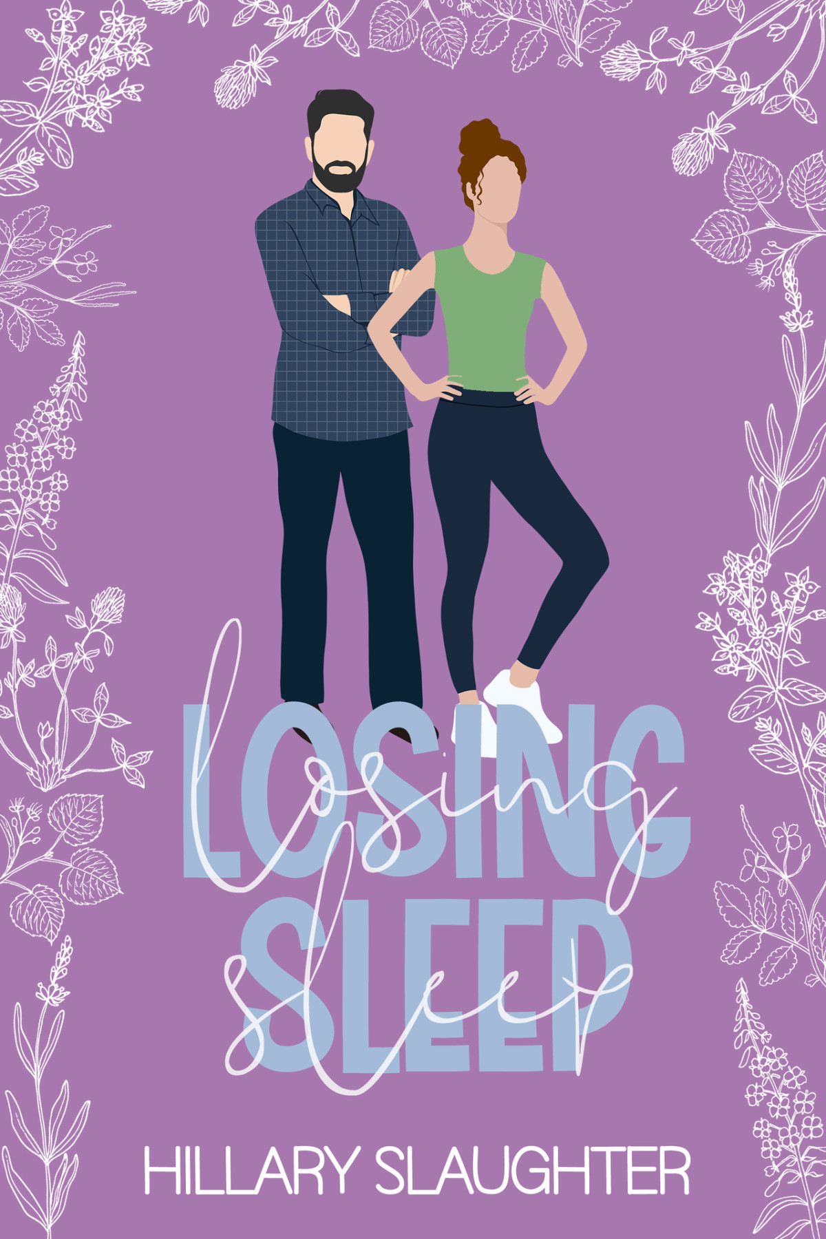 Losing Sleep A Sweet Romance Lost Roommates Book 2 Hillary Slaughter