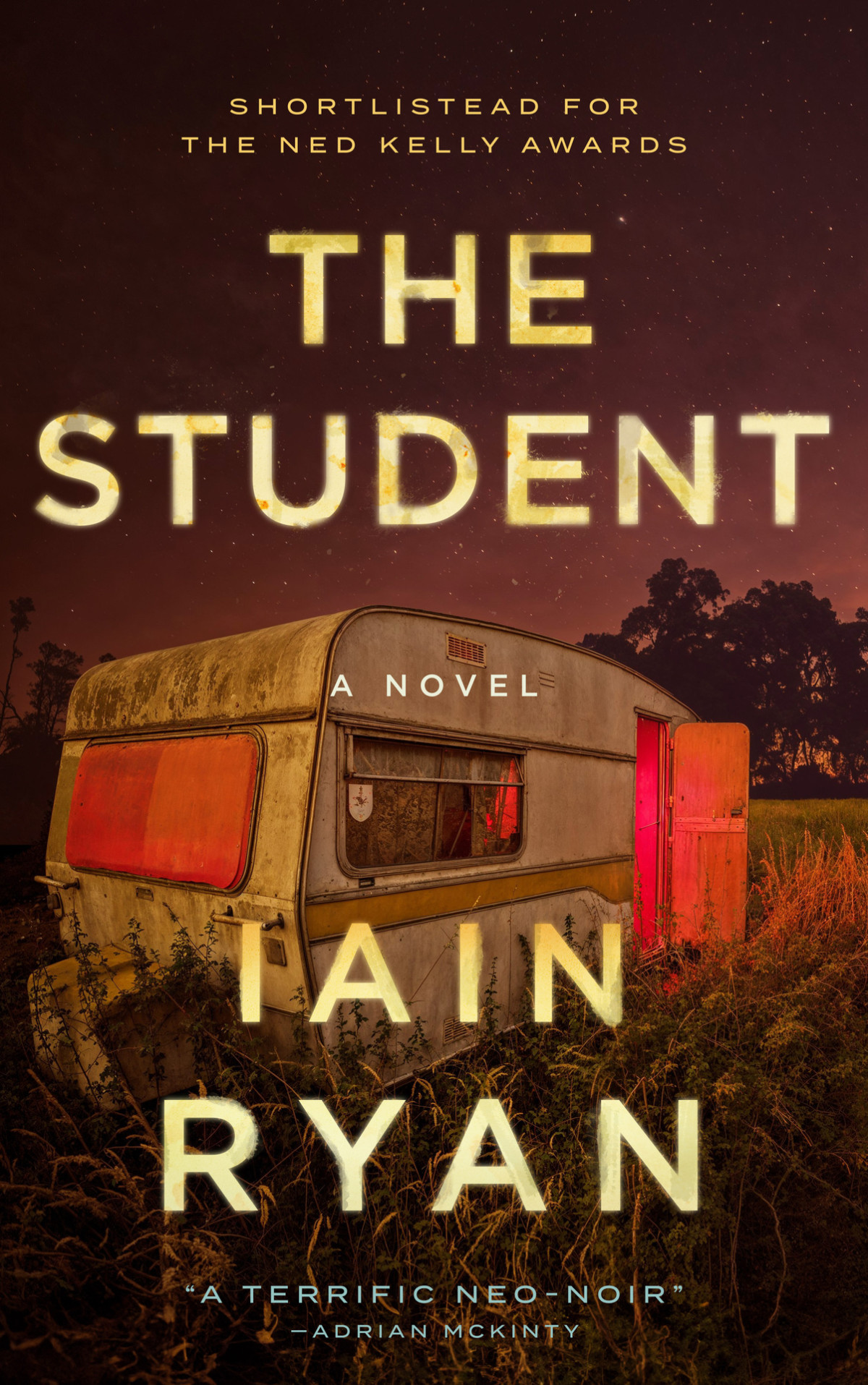 The Student A Gripping Neonoir Thriller Iain Ryan