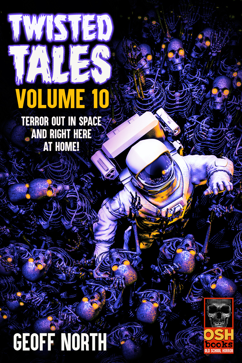 Twisted Tales Volume 10 Geoff North