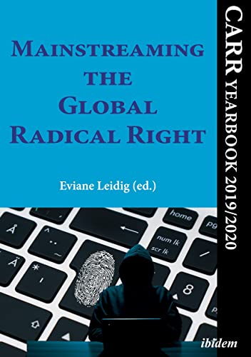 Mainstreaming The Global Radical Right Eviane Leidig