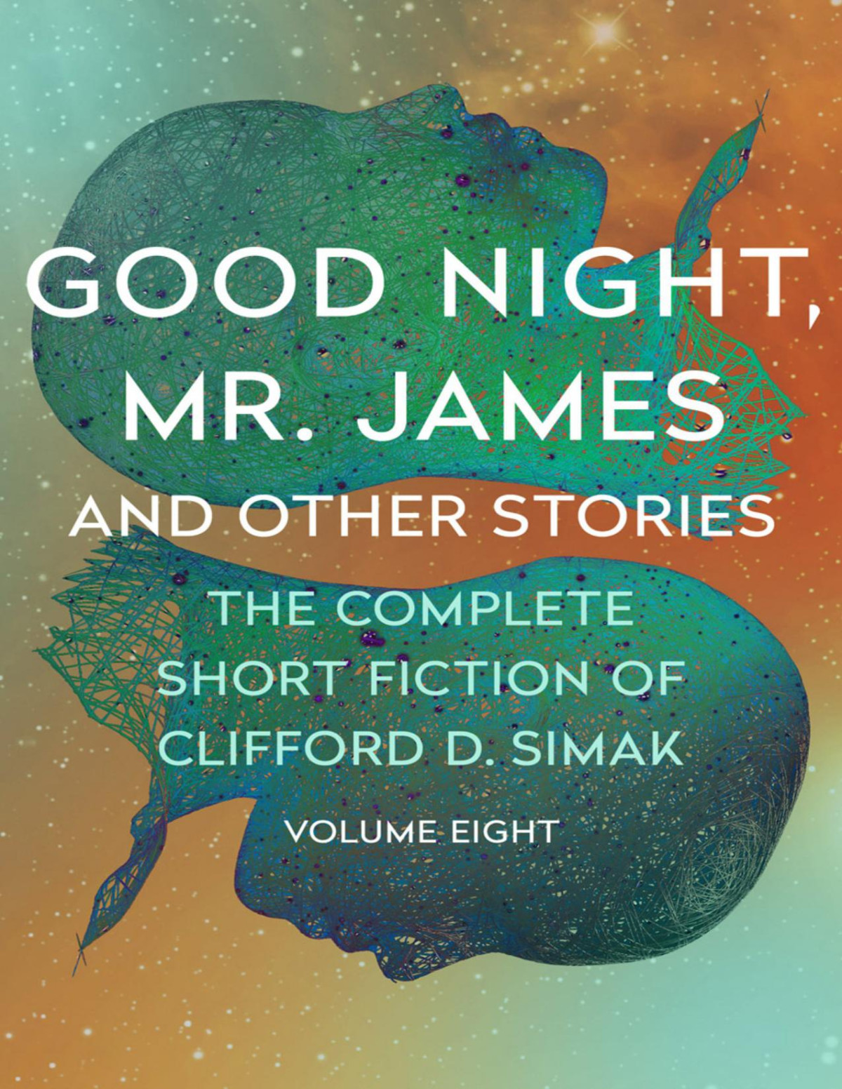 Good Night Mr James And Other Stories Clifford D Simak