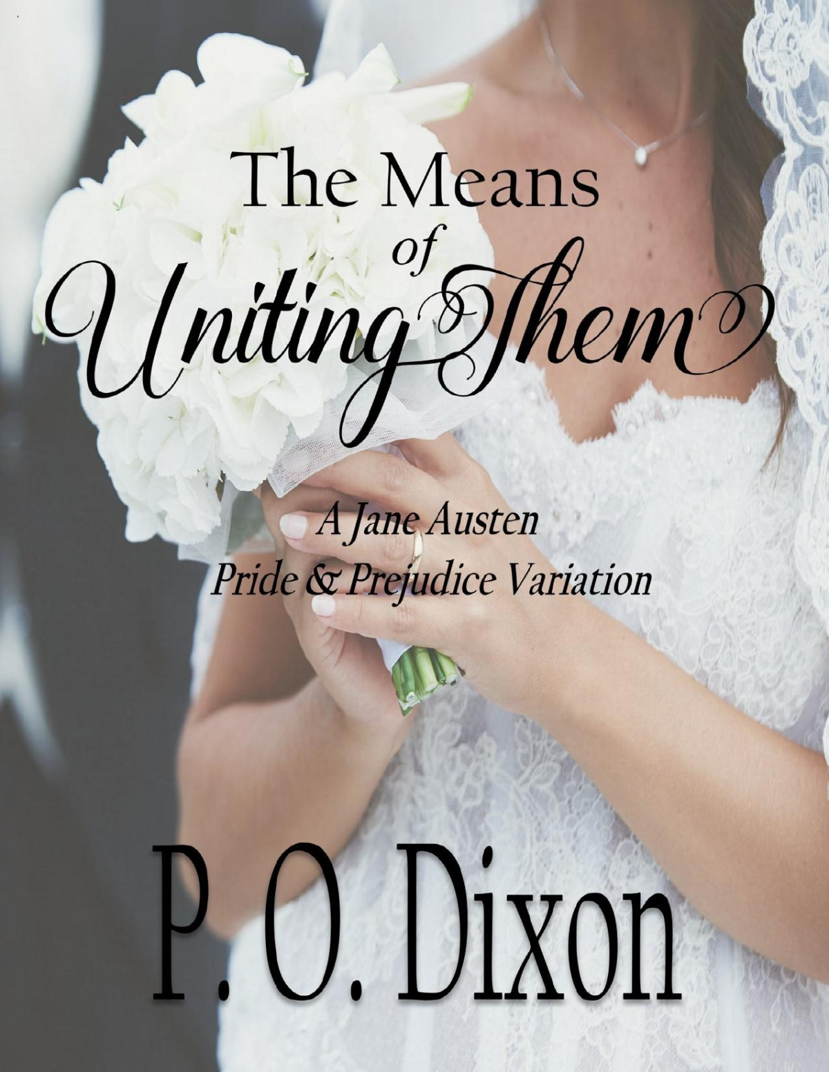 The Means Of Uniting Thema Jane Austen Pride And Prejudice Variation P O Dixon