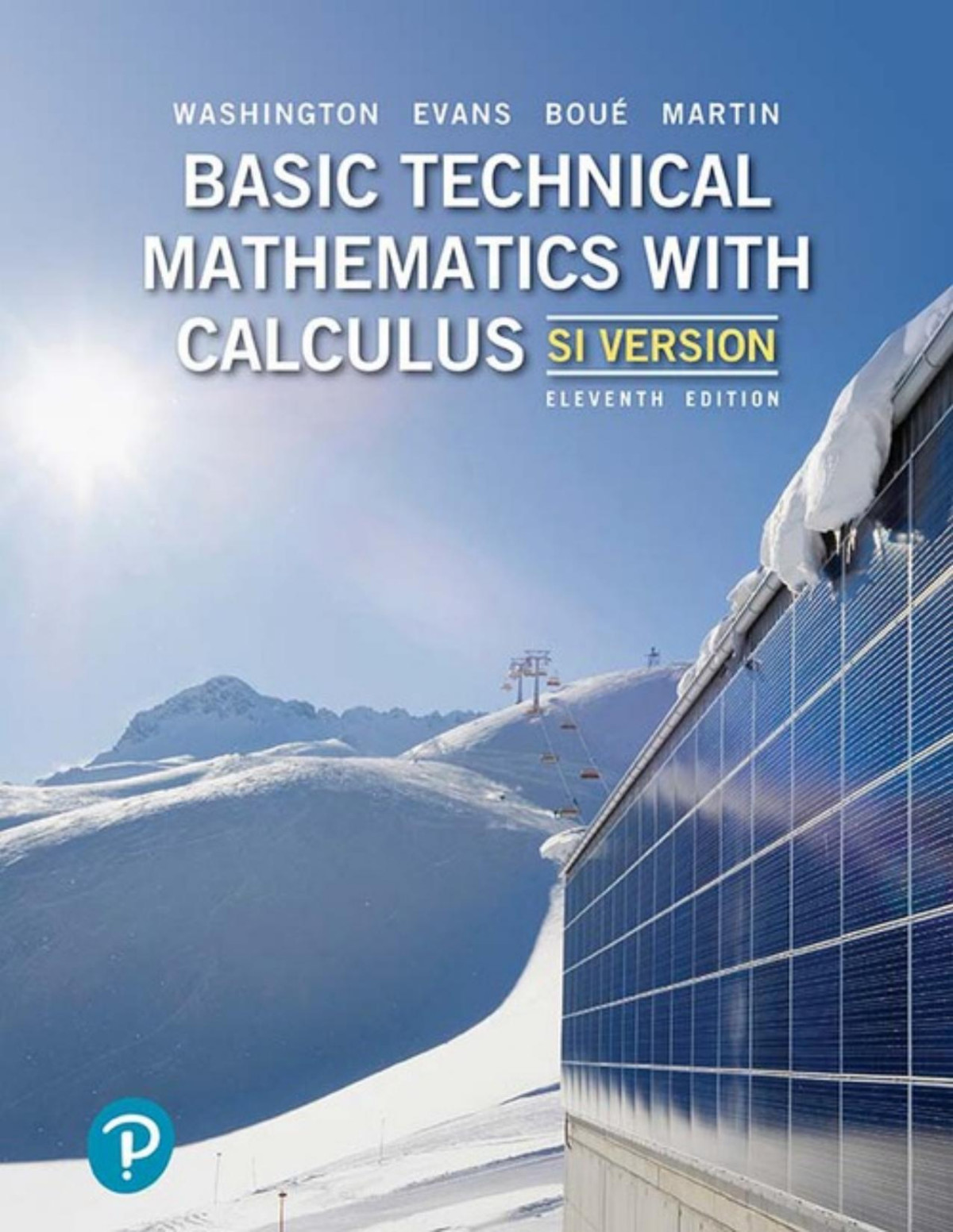Basic Technical Mathematics With Calculus Si Version 20 11e Allyn J Washington Richard Evans Elizabeth Fabbroni Martin