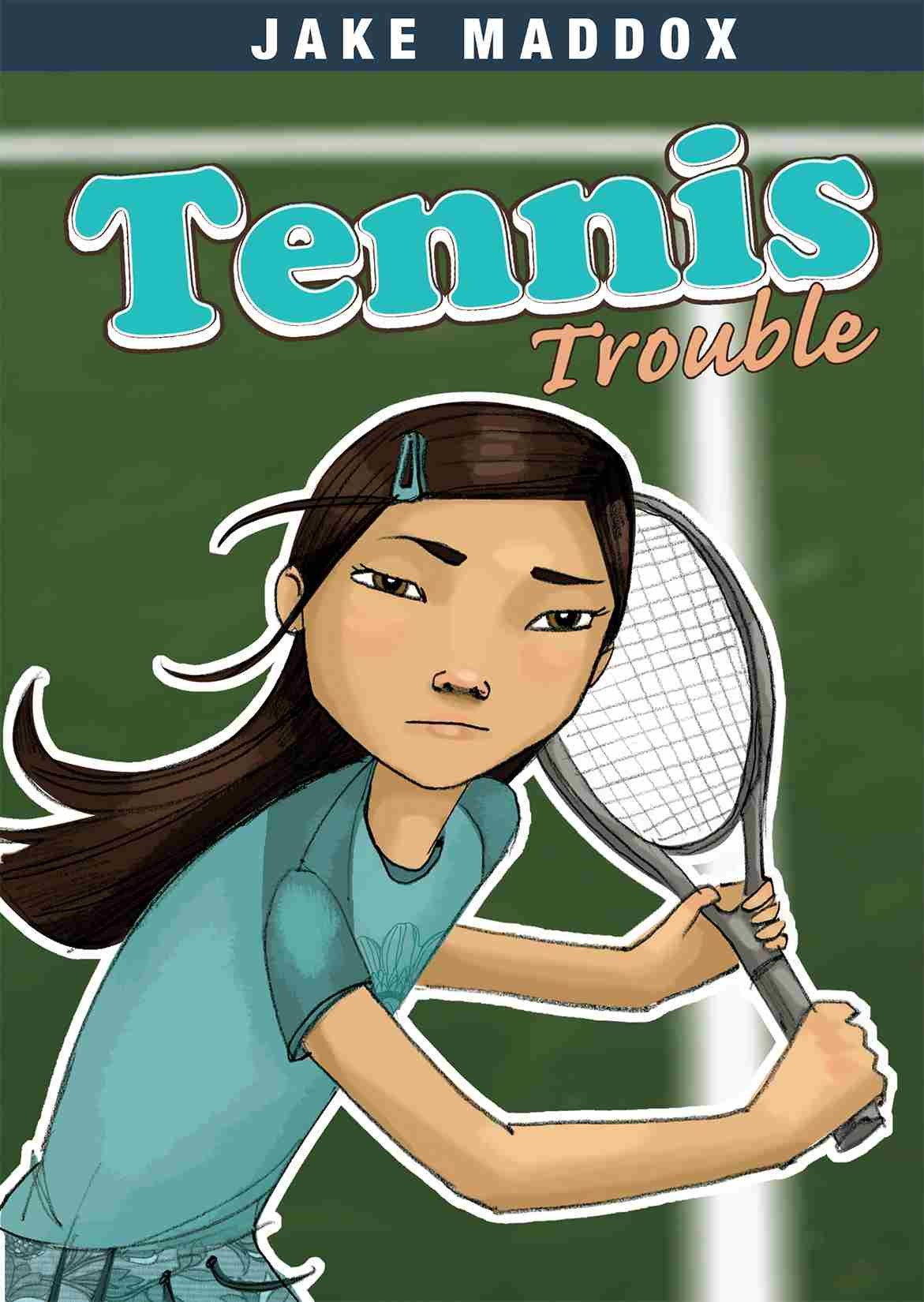 Tennis Trouble Jake Maddox