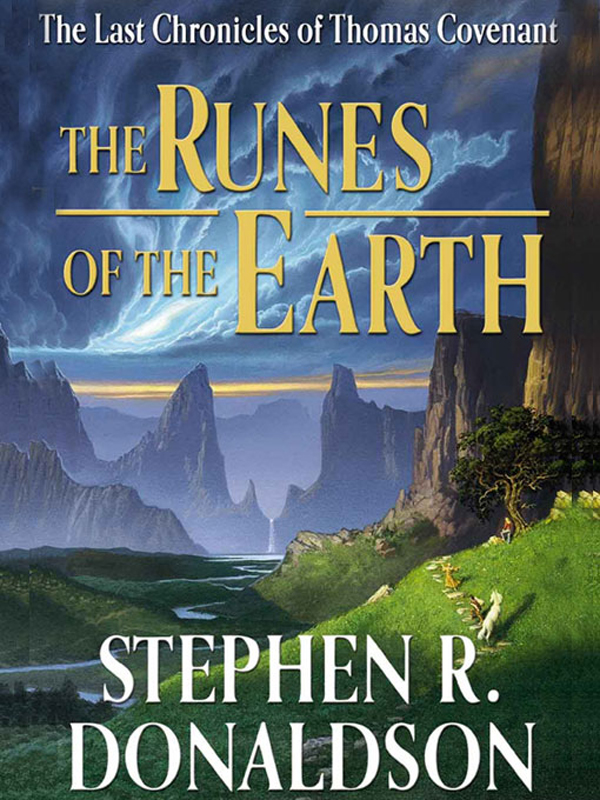 Stephen R Donaldson The Runes Of The Earth