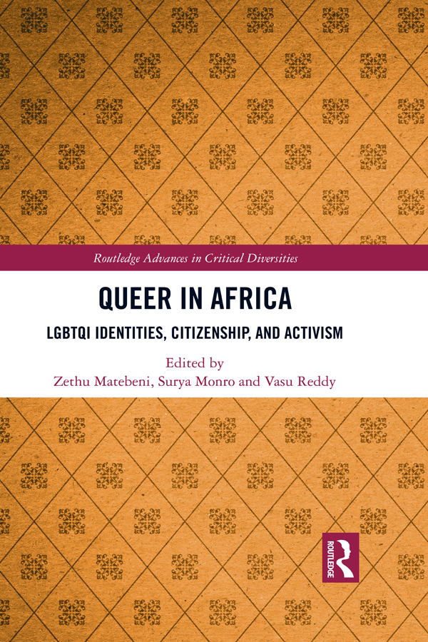 Queer In Africa Lgbtqi Identities Citizenship And Activism Zethu Matebeni