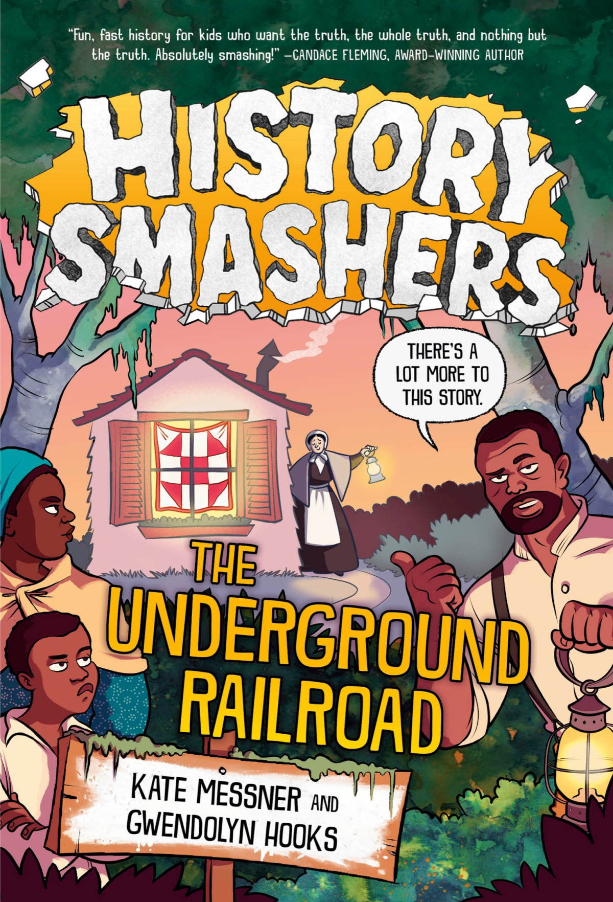 History Smashers Kate Messner Gwendolyn Hooks