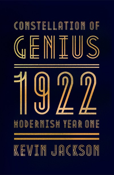 Constellation Of Genius 1922 Modernism Year One Oja S S