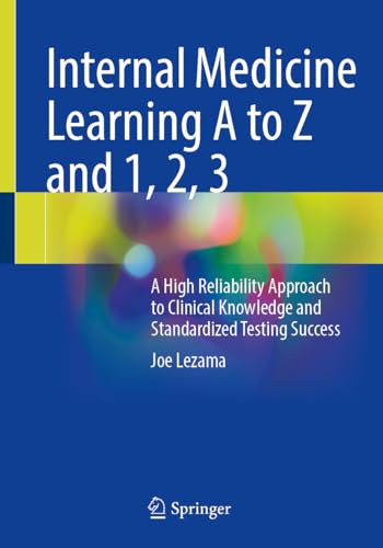 Internal Medicine Learning A To Z And 1 2 3 1st Edition Joe Lezama