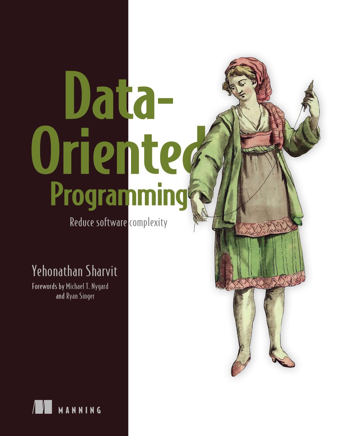 Dataoriented Programming Yehonathan Sharvit