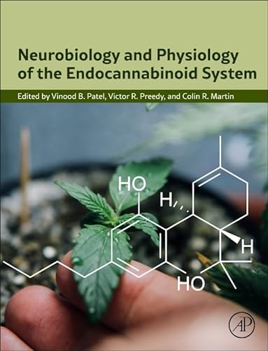 Neurobiology And Physiology Of The Endocannabinoid System 1st Edition Vinood B Patel