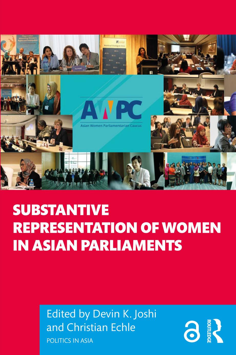 Substantive Representation Of Women In Asian Parliaments Devin K Joshi